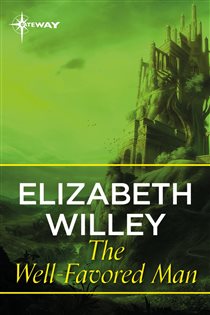 Book cover: The Well-Favoured Man, by Elizabeth Willey (preview)