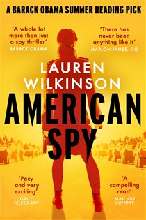 Book cover: American Spy, by Lauren Wilkinson (preview)
