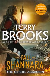 Book cover: The Stiehl Assassin: Book Three of the Fall of Shannara, by Terry Brooks (preview)