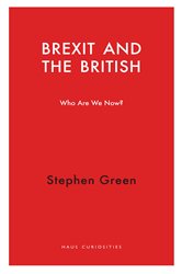 Brexit and the British: Who Do We Think We Are?