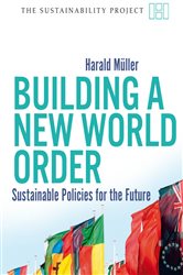 Building a New World Order: Sustainable Policies for the Future