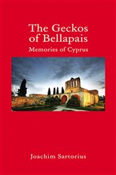 The Geckos of Bellapais: Memories of Cyprus