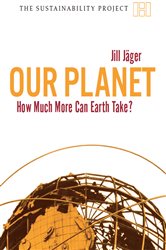 Our Planet: How much more can Earth take?