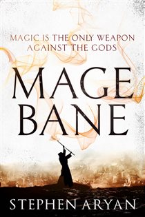Book cover: Magebane (Book 3 of Age of Dread) by Stephen Aryan (preview)