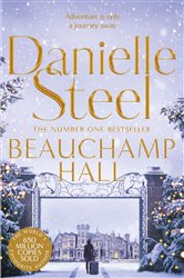 Book cover: Beauchamp Hall, by Danielle Steel (preview)