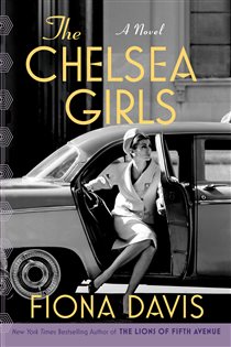 Book cover: The Chelsea Girls, by Fiona Davis (preview)
