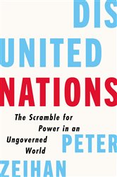 Book cover: Disunited Nations, by Peter Zeihan (preview)