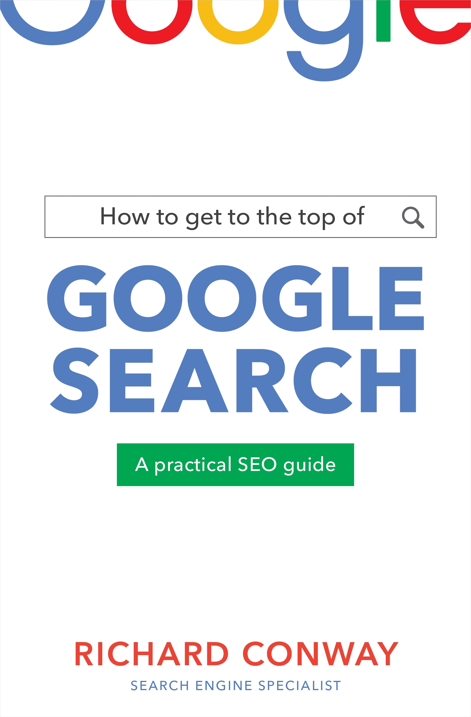 How to Get to the Top of Google Search