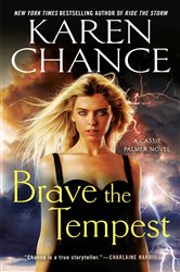 Book cover: Brave the Tempest (Book 9 of Cassie Palmer) by Karen Chance (preview)