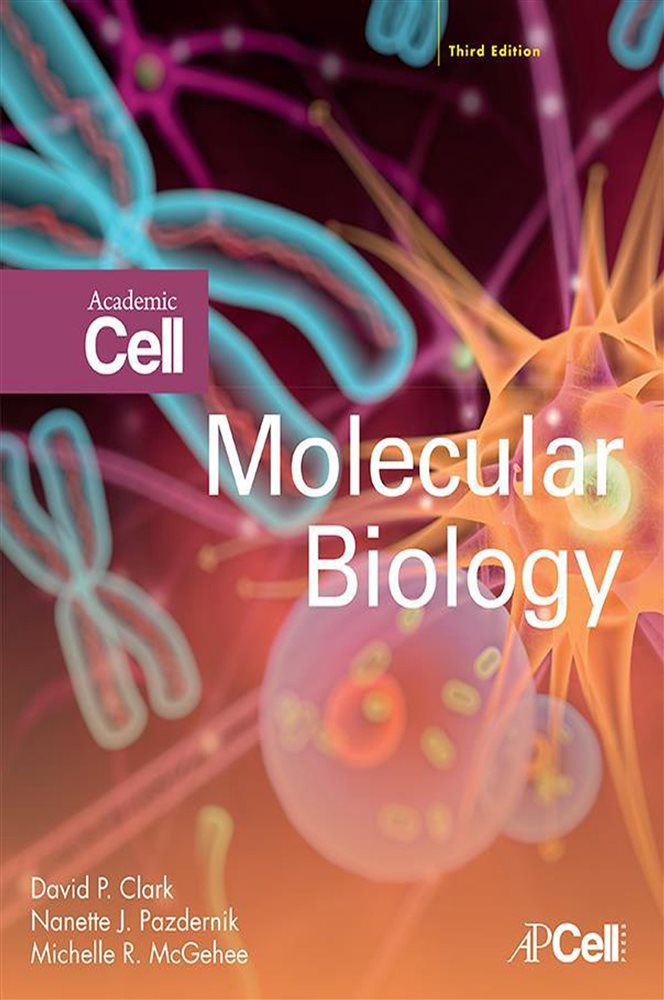 Molecular Biology (3rd ed.) by David P. Clark (ebook)