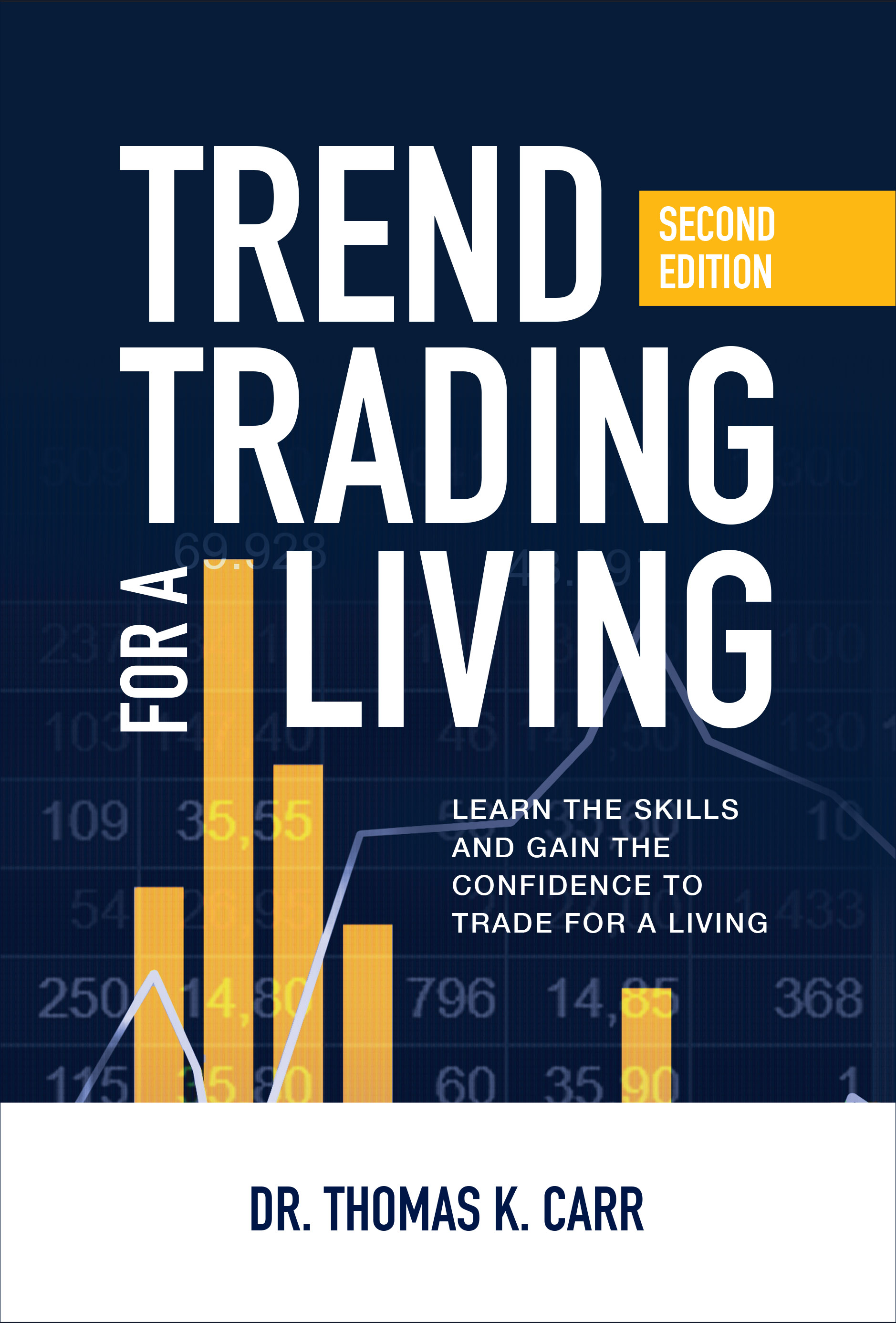 Trend Trading for a Living, Second Edition