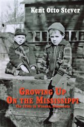 Growing Up on the Mississippi: The 1950s in Winona, Minnesota