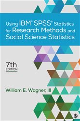 Using IBM&#xAE; SPSS&#xAE; Statistics for Research Methods and Social Science Statistics
