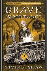Book cover: Grave Importance, by Vivian Shaw (preview)