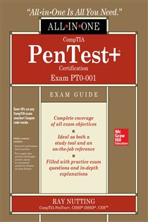 Book cover: CompTIA PenTest+ Certification All-in-One Exam Guide (Exam PT0-001), by Raymond Nutting (preview)