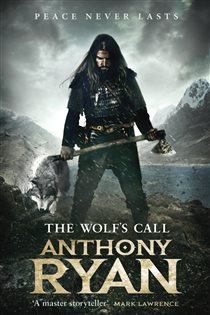 Book cover: The Wolf's Call, by Anthony Ryan (preview)