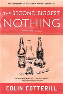 Book cover: The Second Biggest Nothing (Book 14 of A Dr. Siri Paiboun Mystery) by Colin Cotterill (preview)