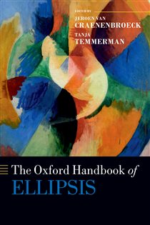 Book cover: The Oxford Handbook of Ellipsis, edited by Jeroen van Craenenbroeck (preview)