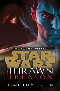Book cover: Thrawn: Treason (Star Wars) (Book 3 of Star Wars: Thrawn) by Timothy Zahn (preview)