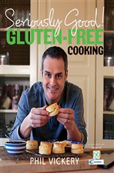 Seriously Good! Gluten-Free Cooking