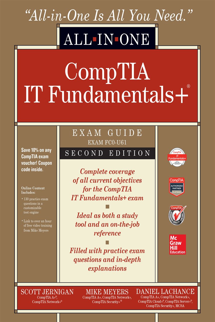ITF+ CompTIA IT Fundamentals All-in-One Exam Guide, Second Edition ...