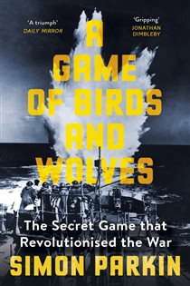 Book cover: A Game of Birds and Wolves, by Simon Parkin (preview)