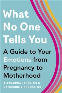 Book cover: What No One Tells You, by Alexandra Sacks (preview)