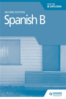 Book cover: Spanish B for the IB Diploma Grammar and Skills Workbook Second edition, by Mike Thacker (preview)