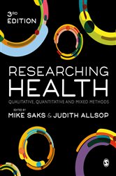 Researching Health: Qualitative, Quantitative and Mixed Methods