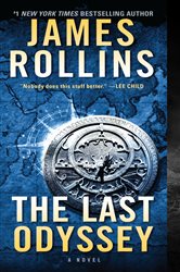 Book cover: The Last Odyssey (Book 15 of Sigma Force) by James Rollins (preview)