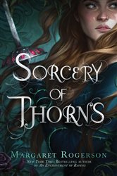 Book cover: Sorcery of Thorns, by Margaret Rogerson (preview)