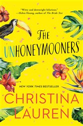 Book cover: The Unhoneymooners, by Christina Lauren (preview)