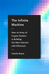 Book cover: The Infinite Machine, by Camila Russo (preview)