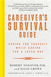 Book cover: Caregiver's Survival Guide, by Ellie Crowe (preview)