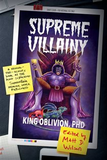 Book cover: Supreme Villainy, by King Oblivion (preview)