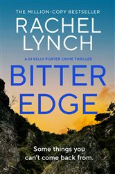 Book cover: Bitter Edge (Book 4 of Detective Kelly Porter) by Rachel Lynch (preview)