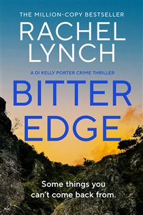 Book cover: Bitter Edge (Book 4 of Detective Kelly Porter) by Rachel Lynch (preview)