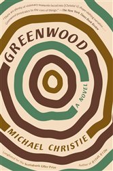 Book cover: Greenwood, by Michael Christie (preview)