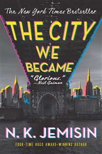 Book cover: The City We Became (Book 1 of The Great Cities) by N. K. Jemisin (preview)