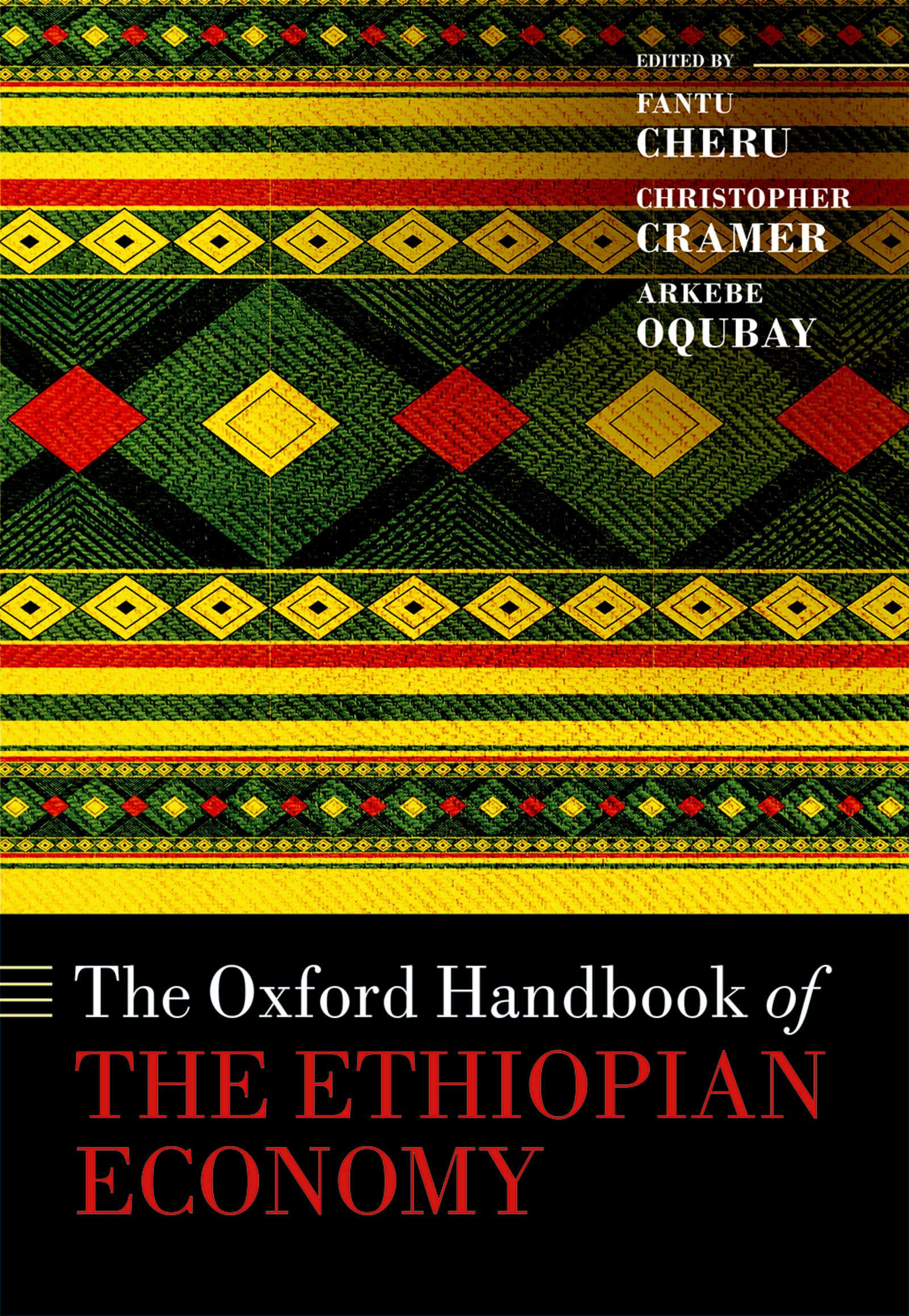 The Oxford Handbook of the Ethiopian Economy by Fantu Cheru (ebook) The Oxford Handbook of the Ethiopian Economy by Fantu Cheru (ebook)