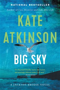 Book cover: Big Sky (Book 5 of Jackson Brodie) by Kate Atkinson (preview)