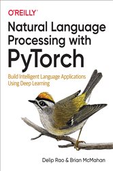 Book cover: Natural Language Processing with PyTorch, by Delip Rao (preview)