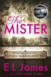 Book cover: The Mister, by E L James (preview)