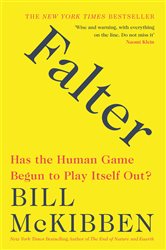 Book cover: Falter, by Bill McKibben (preview)