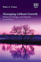 Managing without Growth: Slower by Design, not Disaster