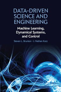 Book cover: Data-Driven Science and Engineering, by Steven L. Brunton (preview)