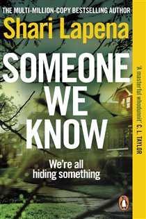 Book cover: Someone We Know, by Shari Lapena (preview)