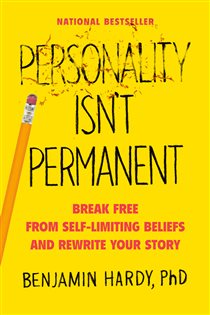 Book cover: Personality Isn't Permanent, by Benjamin Hardy (preview)