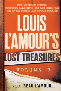 Book cover: Louis L'Amour's Lost Treasures: Volume 2, by Louis L'Amour (preview)