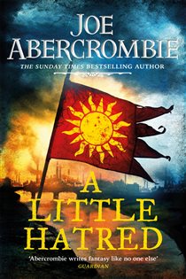 Book cover: A Little Hatred, by Joe Abercrombie (preview)